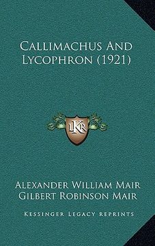 portada callimachus and lycophron (1921)