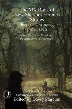 portada The MX Book of New Sherlock Holmes Stories - Part IX: 2018 Annual (1879-1895) (MX Book of New Sherlock Holmes Stories Series)