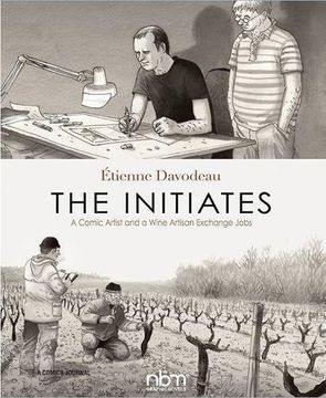 portada The Initiates: A Comic Artist and a Wine Artisan Exchange Jobs (en Inglés)