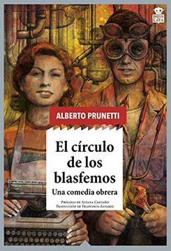 portada El Círculo de los Blasfemos: Una Comedia Obrera (Sensibles a las Letras) (in Spanish)