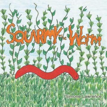 portada Squirmy the Worm (in English)