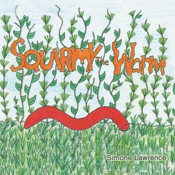 portada Squirmy the Worm (en Inglés)