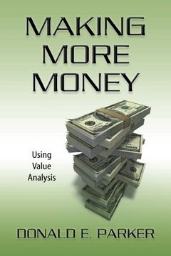 portada Making More Money: Using Value Analysis