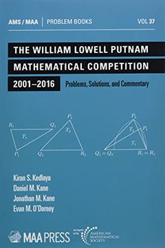 portada The William Lowell Putnam Mathematical Competition 2001-2016: Problems, Solutions, and Commentary (Problem Books) (en Inglés)