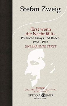 portada Erst Wenn die Nacht Fällt«: Politische Essays und Reden 1932 - 1942. Unbekannte Texte (Transcript) (en Alemán)