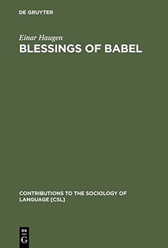 portada Blessings of Babel (Contributions to the Sociology of Language [Csl])