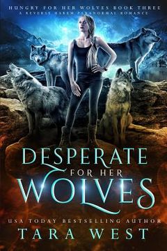 portada Desperate for Her Wolves: A Reverse Harem Paranormal Romance (en Inglés)