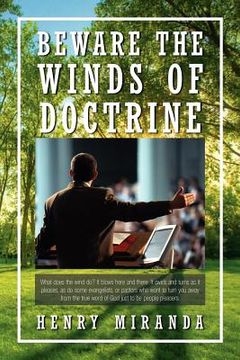 portada beware the winds of doctrine