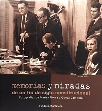 portada Memorias y Miradas de un fin de Siglo Constitucional
