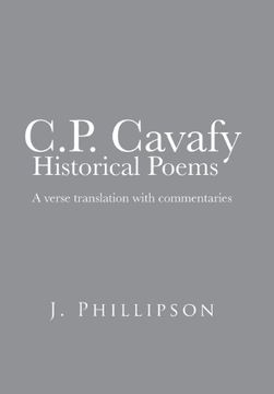 portada C.P. Cavafy Historical Poems: A Verse Translation with Commentaries