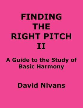 portada finding the right pitch ii: a guide to the study of basic harmony