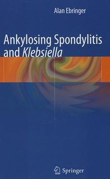 portada ankylosing spondylitis and klebsiella (en Inglés)
