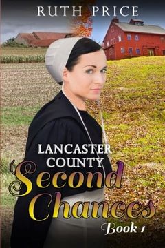 portada Lancaster County Second Chances Book 1 (in English)