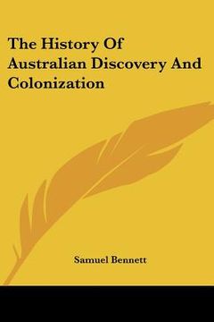 portada the history of australian discovery and colonization (en Inglés)