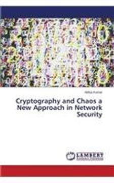 portada Cryptography and Chaos a New Approach in Network Security