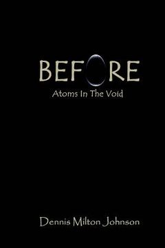 portada Before: Atoms in the Void (in English)