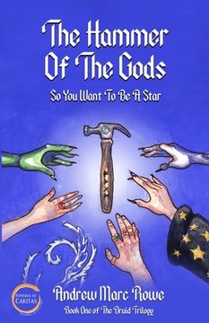 portada The Hammer Of The Gods: So You Want To Be A Star (en Inglés)