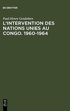portada L'intervention des Nations Unies au Congo. 1960-1964 (en Francés)