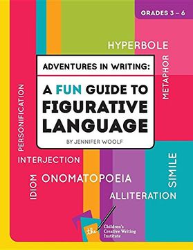 portada Adventures in Writing: A Fun Guide to Figurative Language (Second Edition) (en Inglés)
