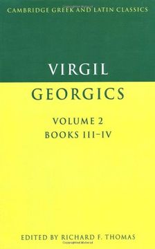portada Virgil: Georgics: Volume 2, Books Iii-Iv Paperback: Bk. 3 & 4 v. 2 (Cambridge Greek and Latin Classics) (in English)
