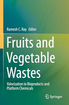 portada Fruits and Vegetable Wastes: Valorization to Bioproducts and Platform Chemicals