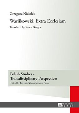 portada Warlikowski: Extra Ecclesiam: Translated by Soren Gauger (Polish Studies – Transdisciplinary Perspectives)