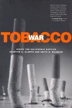 portada tobacco war: inside the california battles (en Inglés)