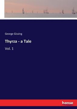 portada Thyrza - a Tale: Vol. 1 (en Inglés)