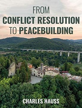portada From Conflict Resolution to Peacebuilding (en Inglés)