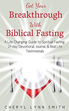 portada Get Your Breakthrough With Biblical Fasting (en Inglés)
