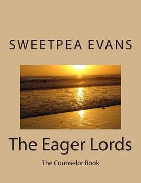 portada The Eager Lords: The Counselor Book (en Inglés)