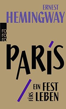 portada Paris, ein Fest Fürs Leben: A Moveable Feast. Die Urfassung (en Alemán)