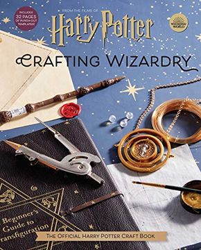 portada Harry Potter: Crafting Wizardry: The Official Harry Potter Craft Book (en Inglés)