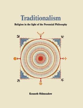portada traditionalism: religion in the light of the perennial philosophy