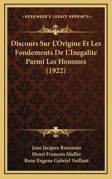 portada Discours sur L'Origine et les Fondements de L'Inegalite Parmi les Hommes (1922) (in French)
