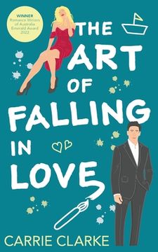 portada The Art of Falling In Love: A hot and steamy, enemies to lovers romance (in English)