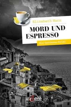 portada Mord und Espresso de Elizabeth Horn(Servus) (in German)