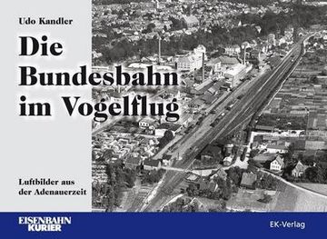portada Die Bundesbahn im Vogelflug (en Alemán)