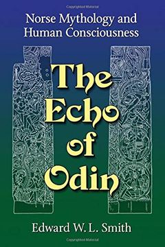 portada The Echo of Odin: Norse Mythology and Human Consciousness (in English)