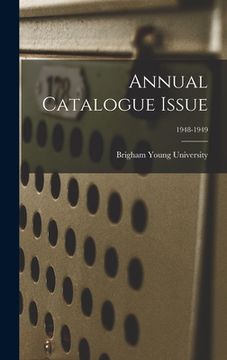 portada Annual Catalogue Issue; 1948-1949 (en Inglés)