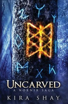 portada Uncarved - A Nornir Saga (in English)