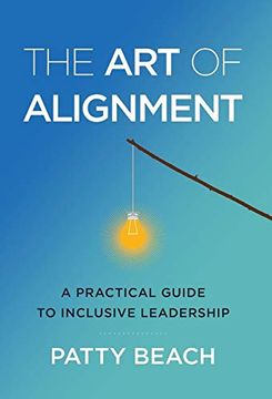 portada The art of Alignment: A Practical Guide to Inclusive Leadership (en Inglés)