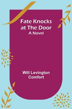 portada Fate Knocks at the Door A Novel (en Inglés)