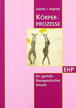 portada Körperprozesse: Ein Gestalttherapeutischer Ansatz (en Alemán)