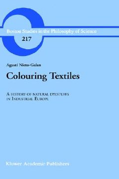 portada colouring textiles: a history of natural dyestuffs in industrial europe (in English)