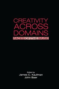 portada Creativity Across Domains: Faces of the Muse (en Inglés)