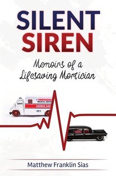 portada Silent Siren: Memoirs of a LifeSaving Mortician (en Inglés)