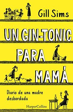 portada Un Gin-Tonic Para Mamá (in Spanish)