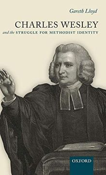 portada Charles Wesley and the Struggle for Methodist Identity (in English)
