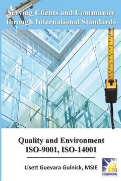 portada Serving Clients and Community through International Standards: Quality and Environment ISO-9001, ISO-14001 (en Inglés)